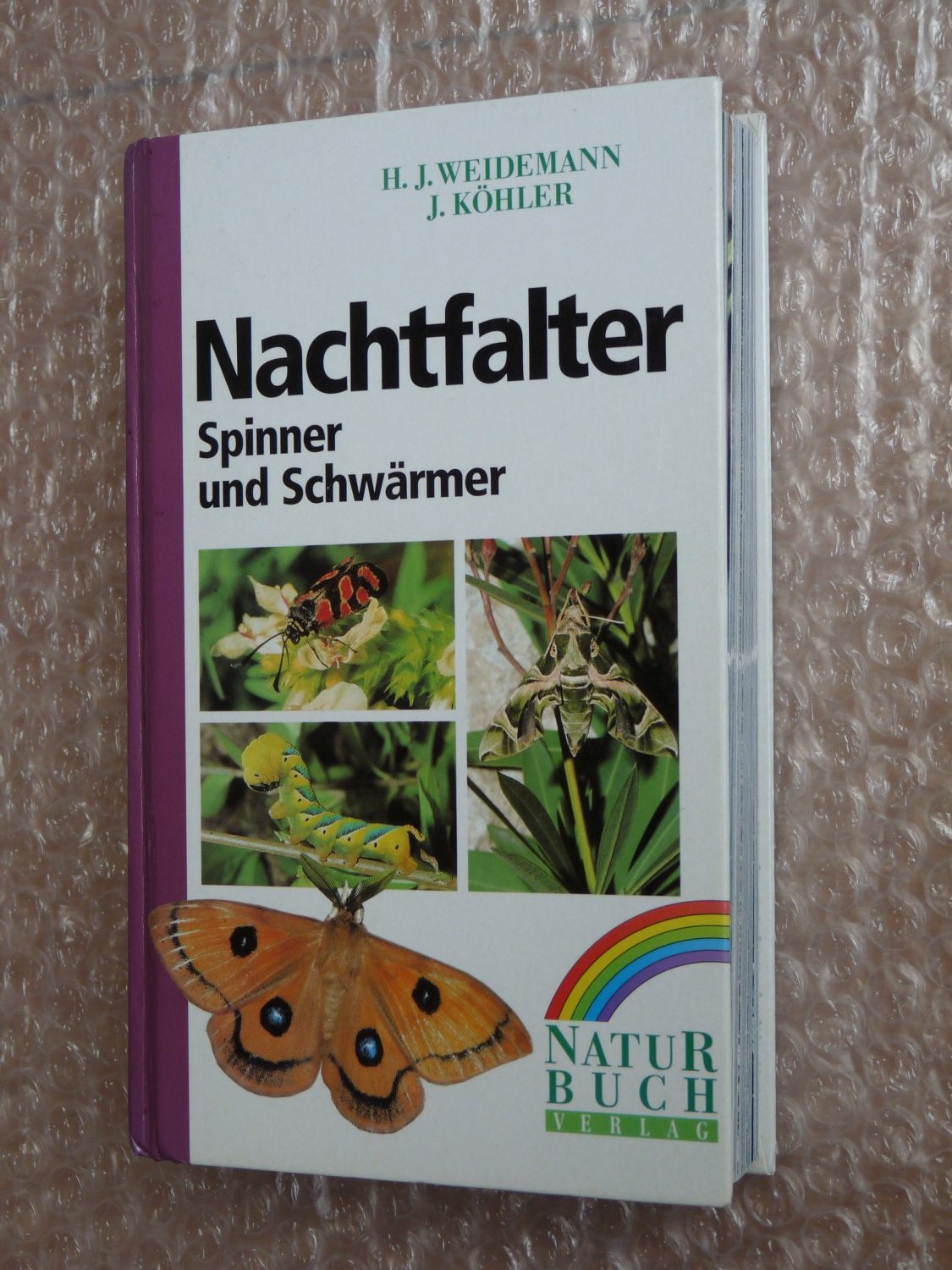 Nachtfalter Spinner und Schwärmer Nachtfalter +++ Spinner und Schwärmer +++ Naturbuchverlag TOP